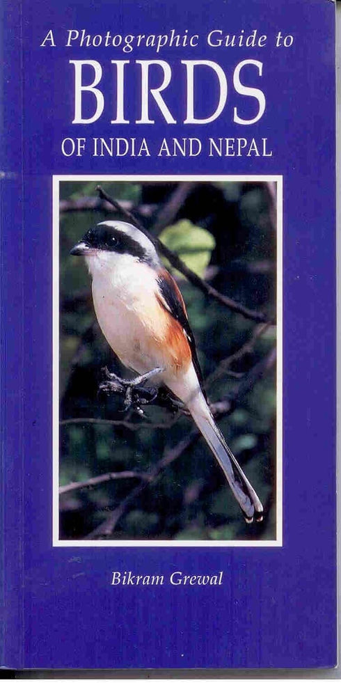 A Photographic Guide to Birds of India and Nepal -Grewal 1997